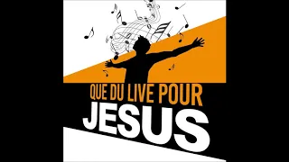 JESUS TU ES TOUT POUR MOI (Chant Nouveau)