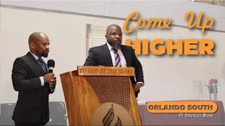 Pastor Sdu Blose || Come up Higher || Orlando SDA Church || Pr Mente (Interpretor)