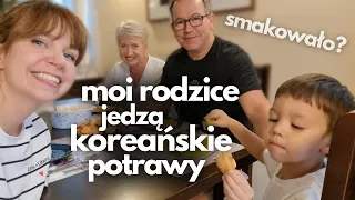 Moi rodzice próbują koreańskich potraw przez cały dzień! Jak im smakowało?