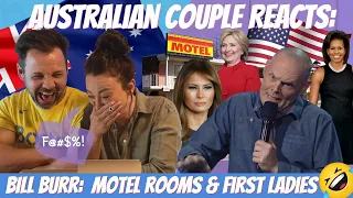 BILL BURR REACTION | Motel Rooms and First Ladies