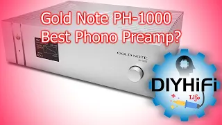 Gold Note PH-1000 Best Phono Preamp?