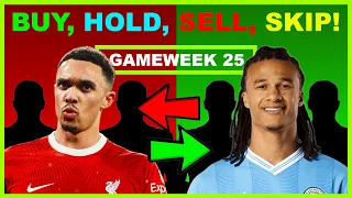 FPL Double Gameweek 25: BUY, HOLD, SELL & SKIP | Transfer Tips | Fantasy Premier League Tips 2023/24