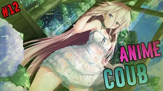 AMVs mix best Coub Anime AMVs Leoreus Coub Аниме приколы #12