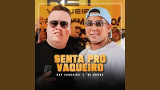 Senta Pro Vaqueiro (Ao Vivo)