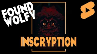 Inscryption ▶️ | Short | Do what he says!