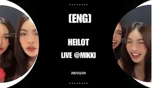 [Eng] HeiLot was live today on MIKKI 29/03/24 🤍 #heilot