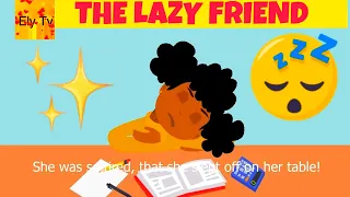 The diligent girl and the lazy girl - Stories about hard work - The Lazy girl story