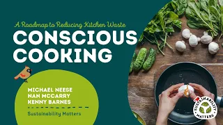 Conscious Cooking: A Roadmap to Reducing Kitchen Waste