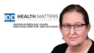 IDD Health Matters Ep 8: Maddie Nygren Edd, FAAIDD Executive Director and CEO of AAIDD