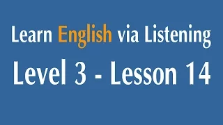 Learn English via Listening Level 3 - Lesson 14 - The History of Trial By July