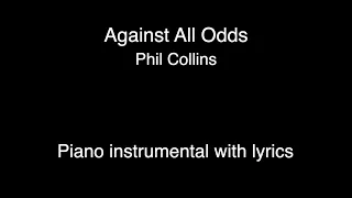 Against All Odds - Phil Collins (Piano KARAOKE)