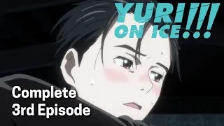 Yuri!!! on ICE Ep. 3 | I Am Eros, and Eros Is Me?! Face-Off! Hot Springs on Ice