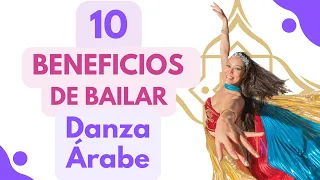 10 beneficios de practicar danza árabe | Bellydance Beneficios
