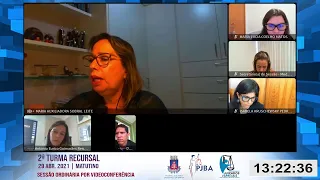 2ª Turma Recursal | Sessão Ordinária por Videoconferência | 29 ABR. 2021 - Matutino