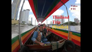 Thailand Trip Trailer.