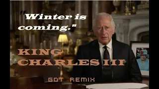 winter is coming speech king charles III GOT remix