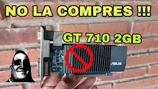 NO compres una GT 710 para JUGAR en 2024 | Pruebas y Reseña