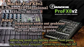 Mackie ProFx8v2 8-Channel Professional Effects Mixer | Repair! Unbalanced Audio Out, Scratch sounds!