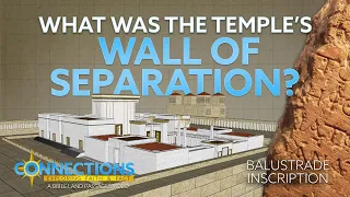 What Was the Temple’s Wall of Separation? | BLP Connections: Balustrade Inscription