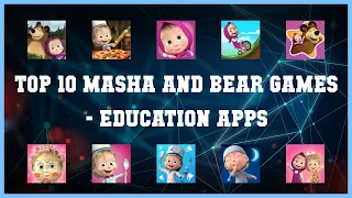 Top 10 Masha And Bear Games Android App