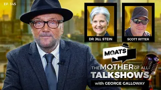 FINAL COUNTDOWN - MOATS with George Galloway Ep 345