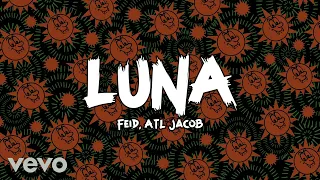 Feid, ATL Jacob -  Luna (2024)