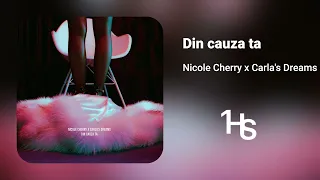Nicole Cherry x Carla's Dreams - Din cauza ta | O Oră