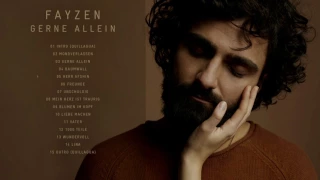 Fayzen - Gerne allein (Albumplayer)