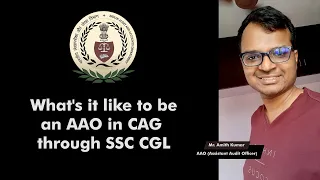 AAO (ASSISTANT AUDIT OFFICER ) IN CAG THROUGH SSC CGL  - JOB PROFILE