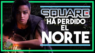 SQUARE-ENIX ha PERDIDO el NORTE... ¿Hay ESPERANZA?