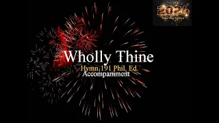 Wholly Thine | Hymn 191pe | Accompaniment | Minus One | Backtrack | Karaoke