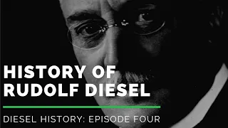 Rudolf Diesel - Diesel History Episode 4