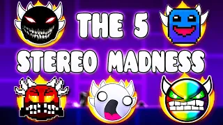 "THE 5 STEREO MADNESS" !!! - GEOMETRY DASH BETTER & RANDOM LEVELS