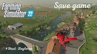 Save Game | Haut-Beyleron | Farming Simulator 22