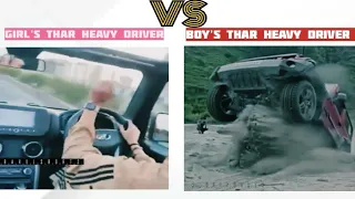 😅😅😅 Girl's Heavy Driver of Thar --- VS --- 😎😎😎 Boy's Heavy Driver of Thar #youtube #viral #trending