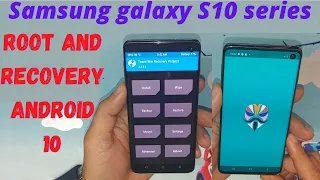 Samsung S10 /S10 Plus/S10E Recovery and Root Android 10