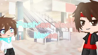 Fashion week |meme|Gacha Club| |FlackJK & MsLoloshka|