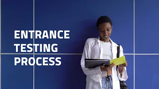 Entrance Testing Process Guide