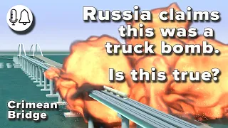 CRIMEA BRIDGE BOMB | In-depth analysis & explanation