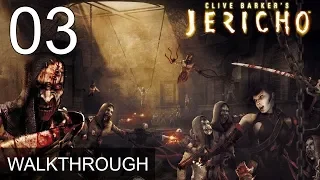 Clive Barkers Jericho Walkthrough Part 3 Gameplay LetsPlay (1080p 60 FPS)
