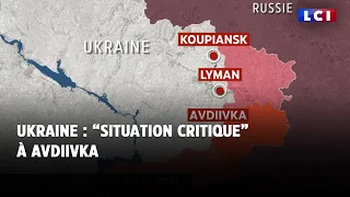 Ukraine : "situation critique" à Avdiivka