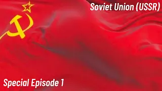 Flags Explained: SPECIAL- Flag of the Soviet Union (USSR)