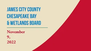 Chesapeake Bay & Wetlands Board Meetings – November 9, 2022