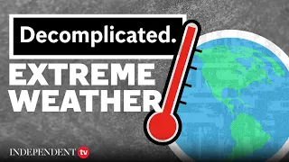 What is extreme weather? | Decomplicated
