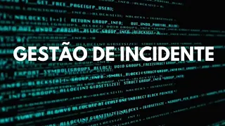 Webinar - Gestão de Incidente