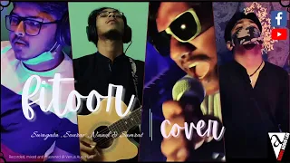 Fitoor | Amit Trivedi | Arijit Singh | cover by Swagata