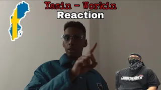 Reaction To Swedish Rap - Yasin - Workin