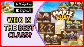 Maple Rush - Who is the Best Class? Tier list for you