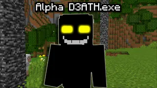 Minecraft Alpha D3ATH.exe is TERRIFYING...