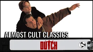 Dutch (1991) | (Almost) Cult Classics